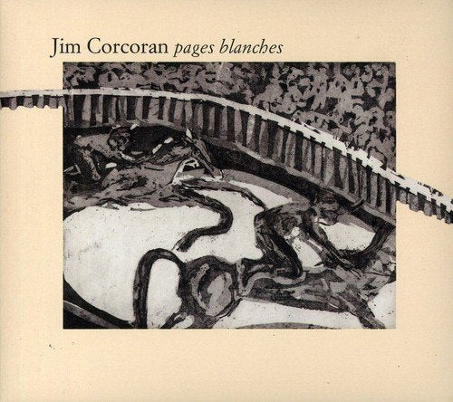 Pages Blanches [Audio CD] Jim Corcoran