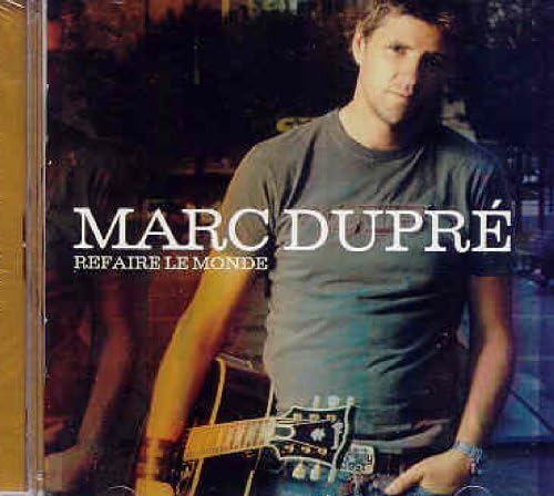 Refaire Le Monde [Audio CD] Marc Dupre - Very Good