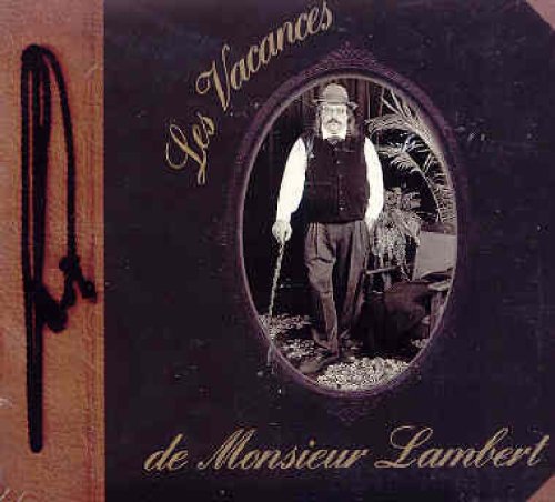 Vacances De M Lambert [Audio CD] Lambert, Yves