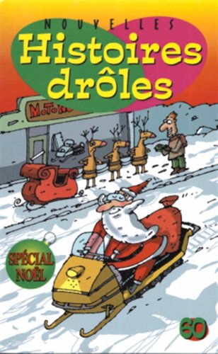 060-NOUVELLES HIST.DROLES - NOEL Germain, Philippe - Very Good