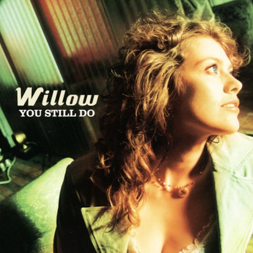 You Still Do [Audio CD] Willow - Very Good