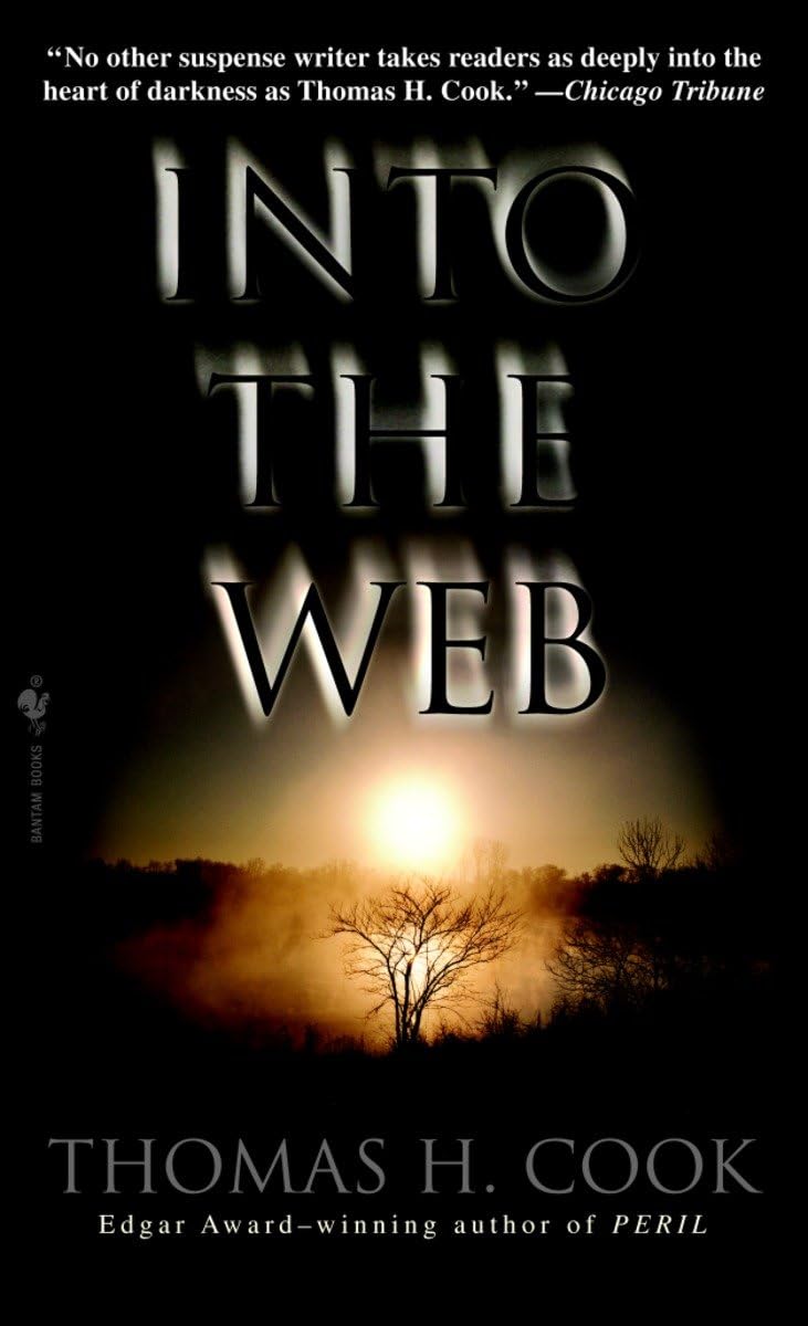 Into the Web: A Novel Cook, Thomas H. - Very Good