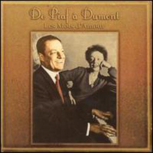 De Piaf A Dumont: Les Mots d'Amour [Audio CD] Charles Dumont