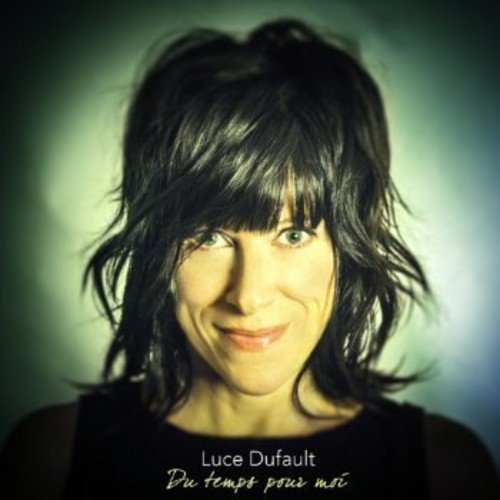 Du Temps Pour Moi [Audio CD] Dufault, Luce - Acceptable