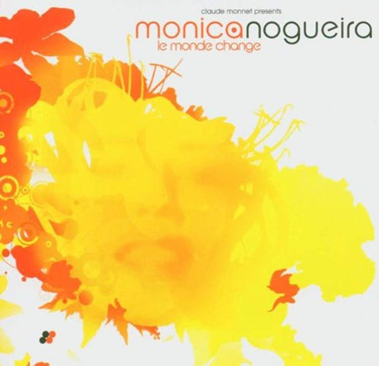 Le Monde Change [Audio CD] Nogueira, Monica - Very Good