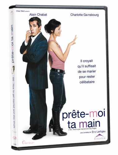 Pr�te-Moi Ta Main (I do: How to Get Married and Stay Single) [DVD]