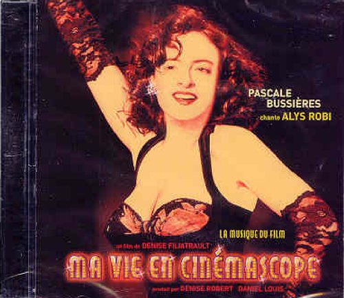 Ma Vie en Cinemascope: La Musique du Film [Audio CD]