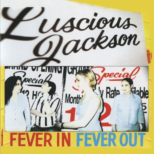 Fever in Fever Out [Audio CD] Luscious Jackson - Very Good