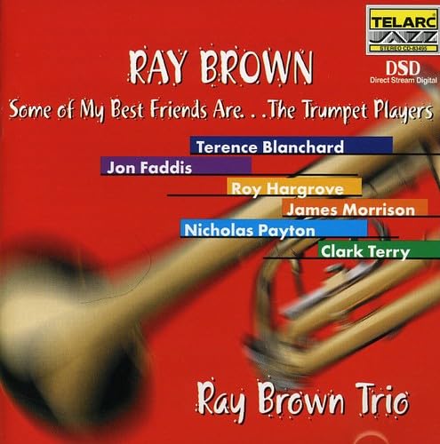 Some Of My Best Friends Are Trumpet Players [Audio CD] BROWN,RAY - Very Good