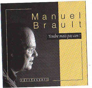 Tendre mais pas con [Audio CD] manuel brault