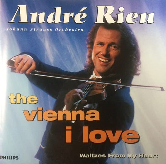 The Vienna I Love; Waltzes From My Heart [Audio CD] Andre Rieu; Various and Johann Strauss Orchestra - Very Good