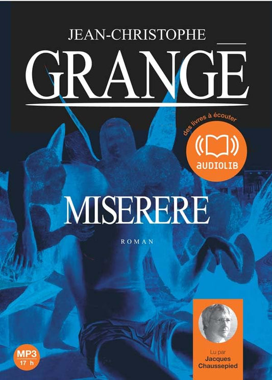 MISERERE : MP3 / 2CD [Audio CD] GRANG�,JEAN-CHRISTOPHE and CHAUSSEPIED,JACQUES