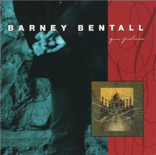 Gin Palace [Audio CD] Barney Bentall