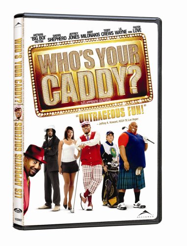 Who's Your Caddy? [DVD]