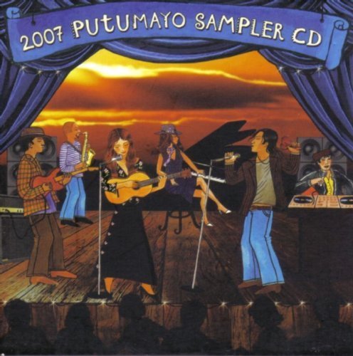 2007 PUTUMAYO SAMPLER by Unknown (0100-01-01? [Audio CD]