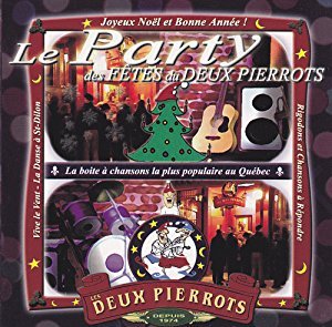 Le Party Du Temps Des Fetes Du Deux Pierrots [Audio CD] - Very Good