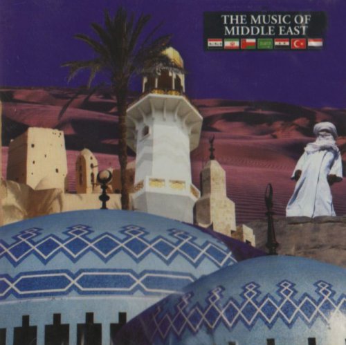 Music of the Middle East [Audio CD]