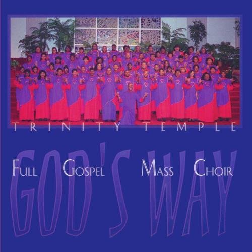 God's Way [Audio CD] Trinity Temple Mass Choir - Very Good