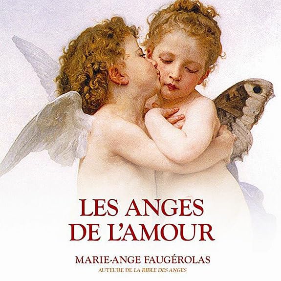 Les anges de l'amour - Livre audio 2 CD [Audio CD] Faug�rolas, Marie-Ange