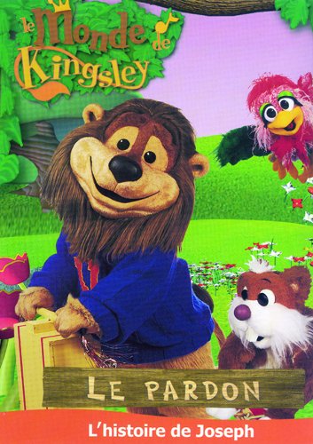 DVD LE MONDE DE KINGSLEY - LE PARDON : L'HISTOIRE DE JOSEPH - A PARTIR DE 2 ANS [Paperback] COLLECTIF