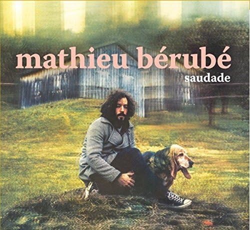 Saudade [Audio CD] B�rub�, Mathieu - Good