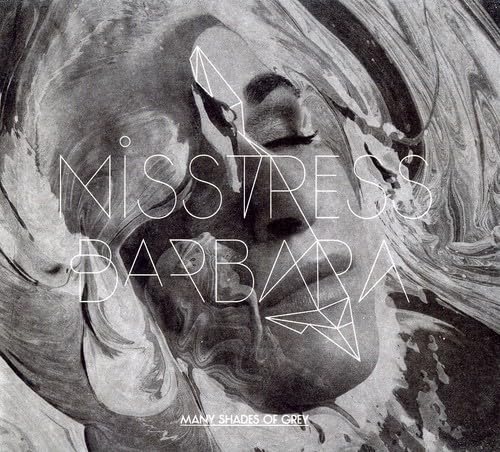 Many Shades of Grey [Audio CD] Misstress Barbara