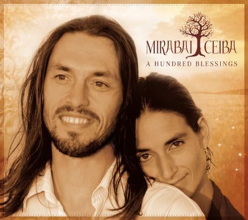 A Hundred Blessings [Audio CD] Mirabai Ceiba; Angelika Baumbach; Benjamin Wittman; Markus Sieber; Jamshied Sharifi and Thich Nhat Hanh - Very Good