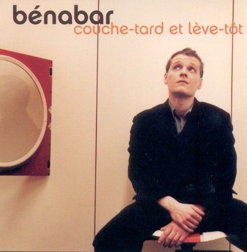 BENABAR - COUCHE TARD AND LEVE TOT [Audio CD] BENABAR