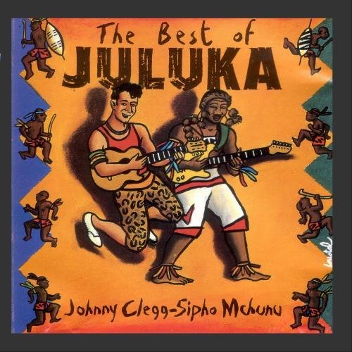 The Best of Juluka by Johnny Clegg & Juluka [Audio CD] Johnny Clegg & Juluka