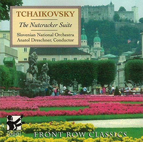 Tchaikovsky: The Nutcracker Suite [Audio CD] Slovenian National Orchestra and Anatol Dreschner