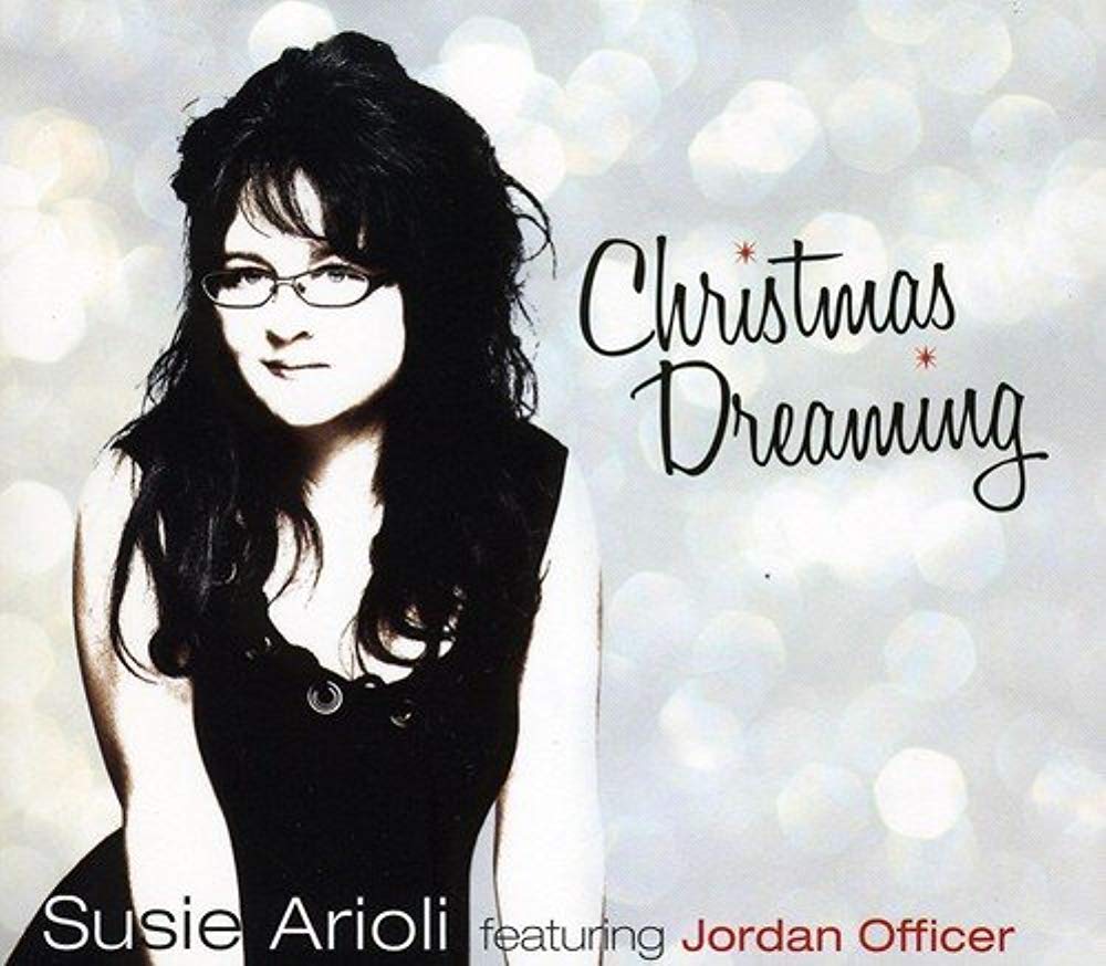 Christmas Dreaming [Audio CD] Arioli, Susie and Ariel Ram�rez