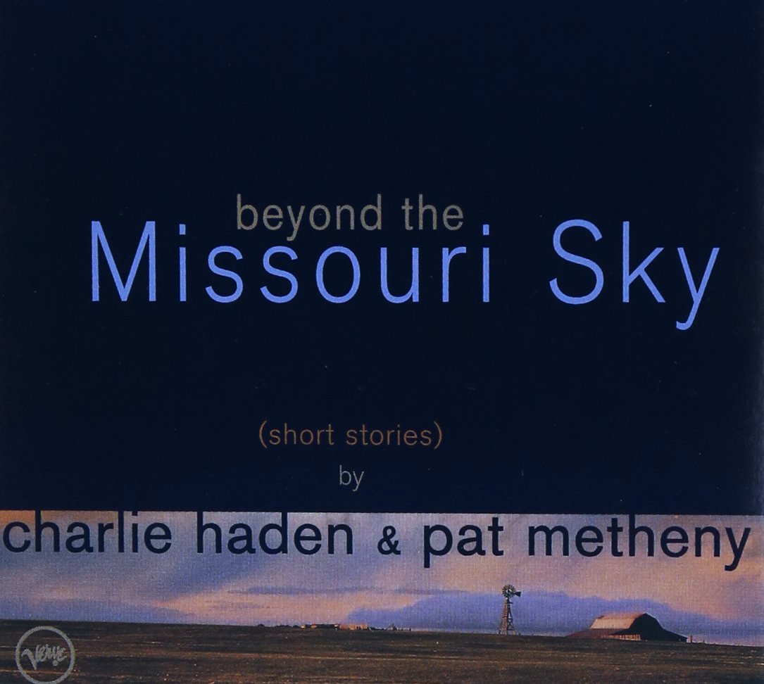Beyond The Missouri Sky (Short Stories) [Audio CD] HADEN,CHARLIE / METHENY,PAT - Very Good