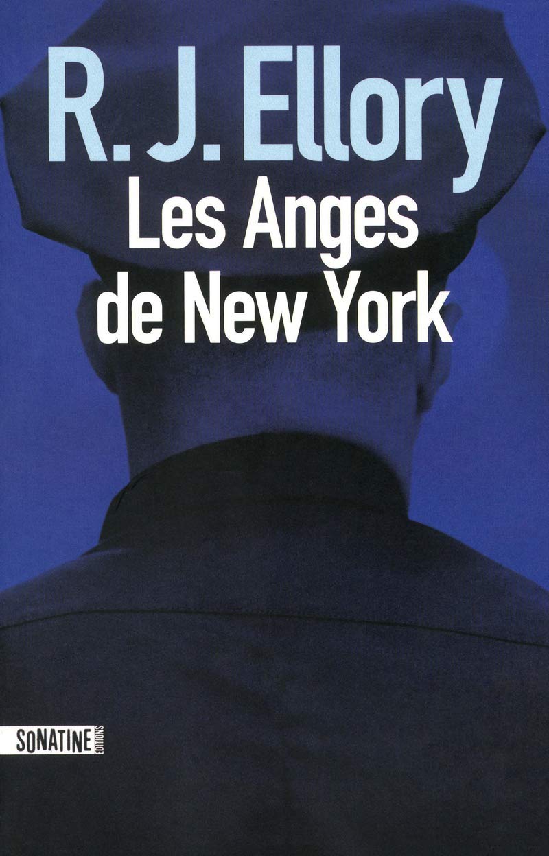 Les anges de New York [Paperback] Ellory, R.J. and Pointeau, Fabrice