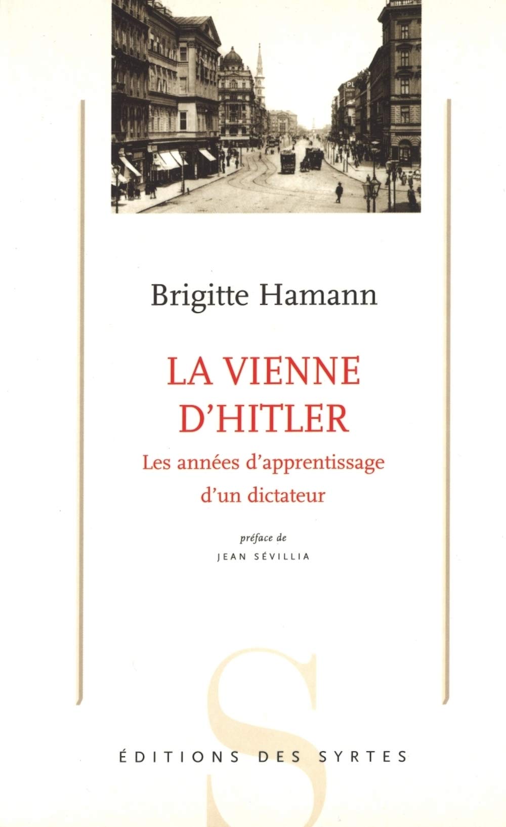 Vienne d'Hitler (La) [Paperback] Hamann, Brigitte - Very Good