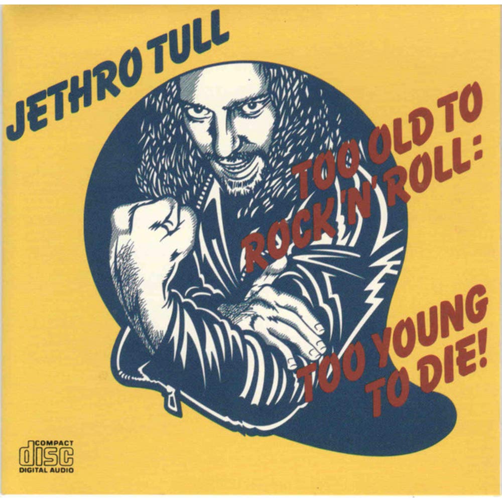 Too Old to Rock N Roll: Too Young to Die [Audio CD] Jethro Tull - Very Good