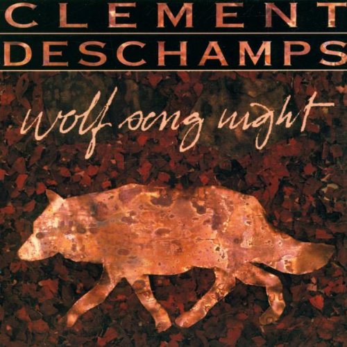 Wolfsong Night [Audio CD] Clement, Tim and Deschamps, Kim - Very Good