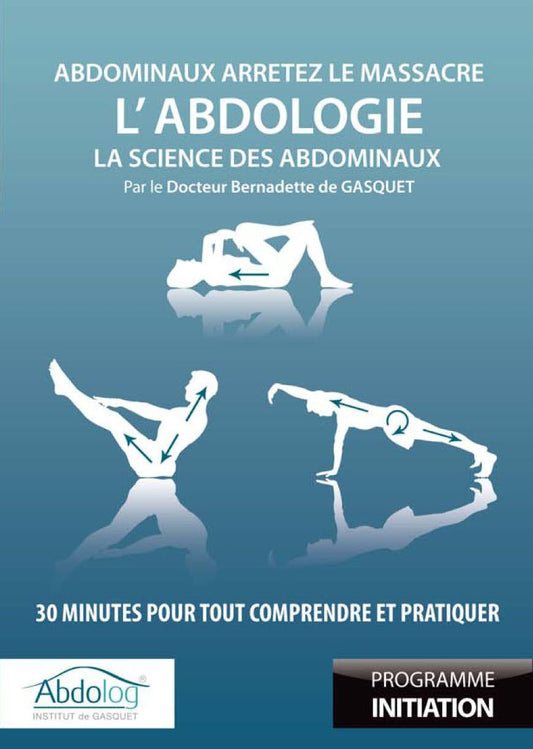 L'Abdologie, la science des abdominaux : 30 minutes pour tout comprendre et pratiquer [DVD] - Very Good