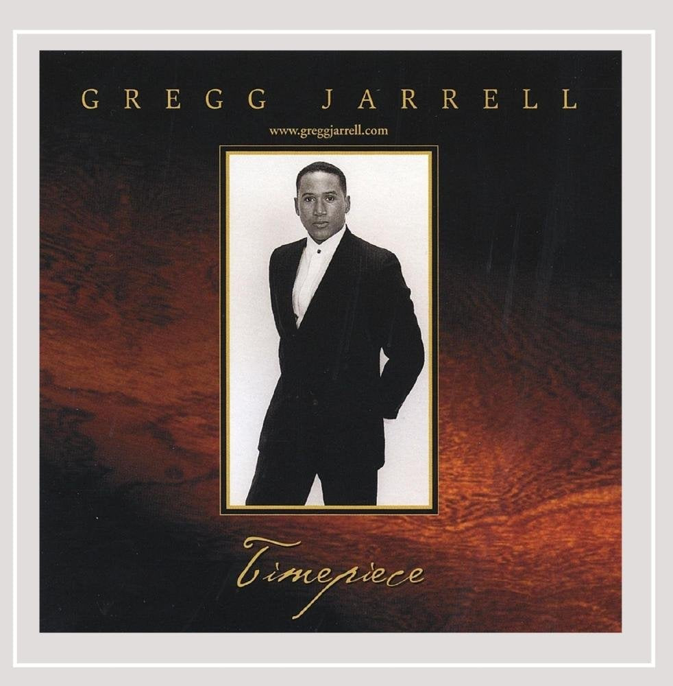 Timepiece [Audio CD] Gregg Jarrell - Good