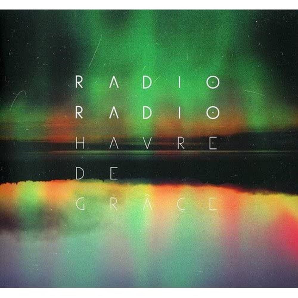 Havre De Grace [Audio CD] Radio Radio