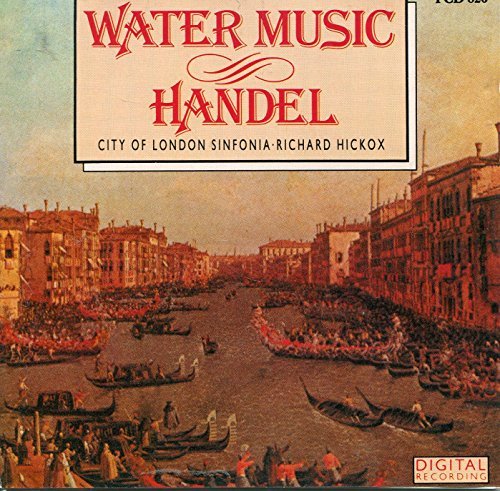 Handel - Water Music - Richard Hickox [Audio CD] CITY OF LONDON SINFONIA / HICKOX RICHARD - Very Good