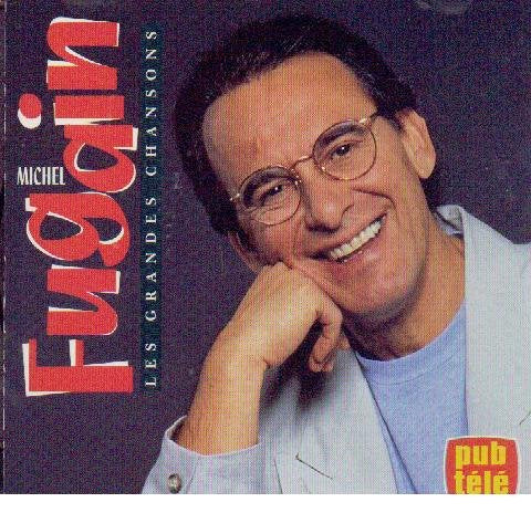 les grandes chansons [Audio CD] Michel Fugain