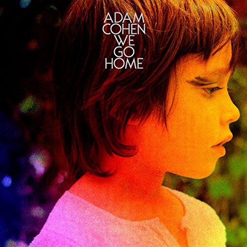 We Go Home [Audio CD] Cohen, Adam - Good