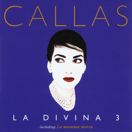 La Divina 3 [Audio CD] Callas, Maria