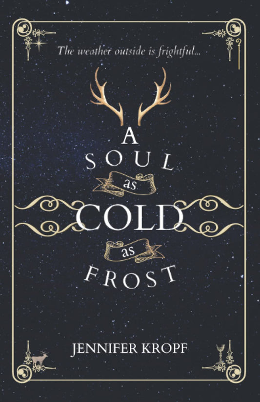 A Soul As Cold As Frost Kropf, Jennifer - Very Good