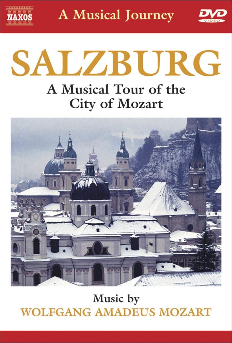 Naxos Scenic Musical Journeys Salzburg A Musical Tour of the City of Mozart [DVD] - Good