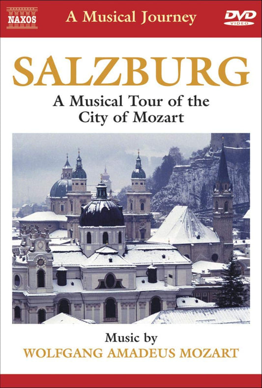 Naxos Scenic Musical Journeys Salzburg A Musical Tour of the City of Mozart [DVD] - Good