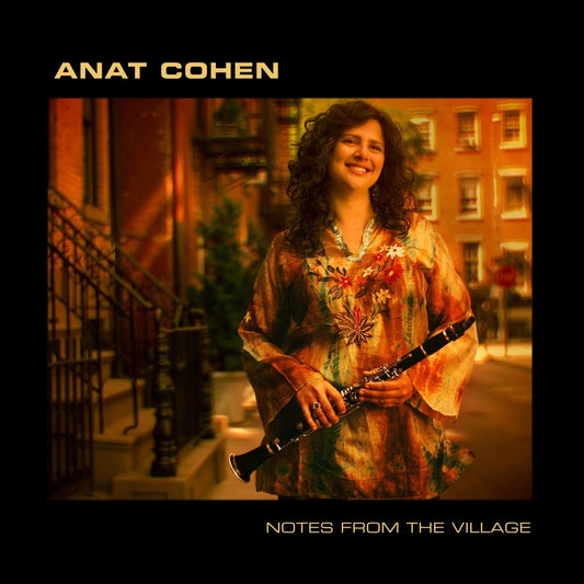 Notes from the Village [Audio CD] ANAT COHEN - Good