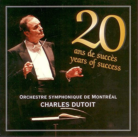 20 Years of Success / 20 Ans de Succ�s [Audio CD] Orchestre Symphonique de Montr�al and Charles Dutoit