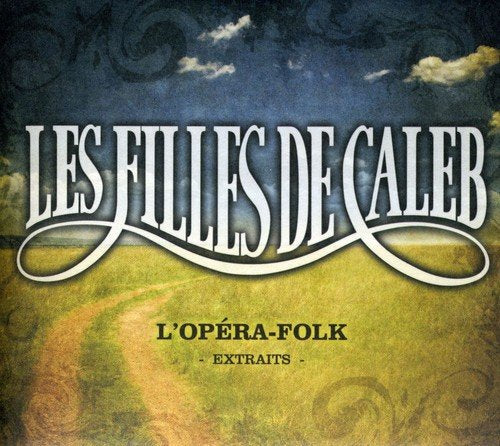 Les Filles De Caleb [Audio CD] Les Filles De Caleb - Very Good