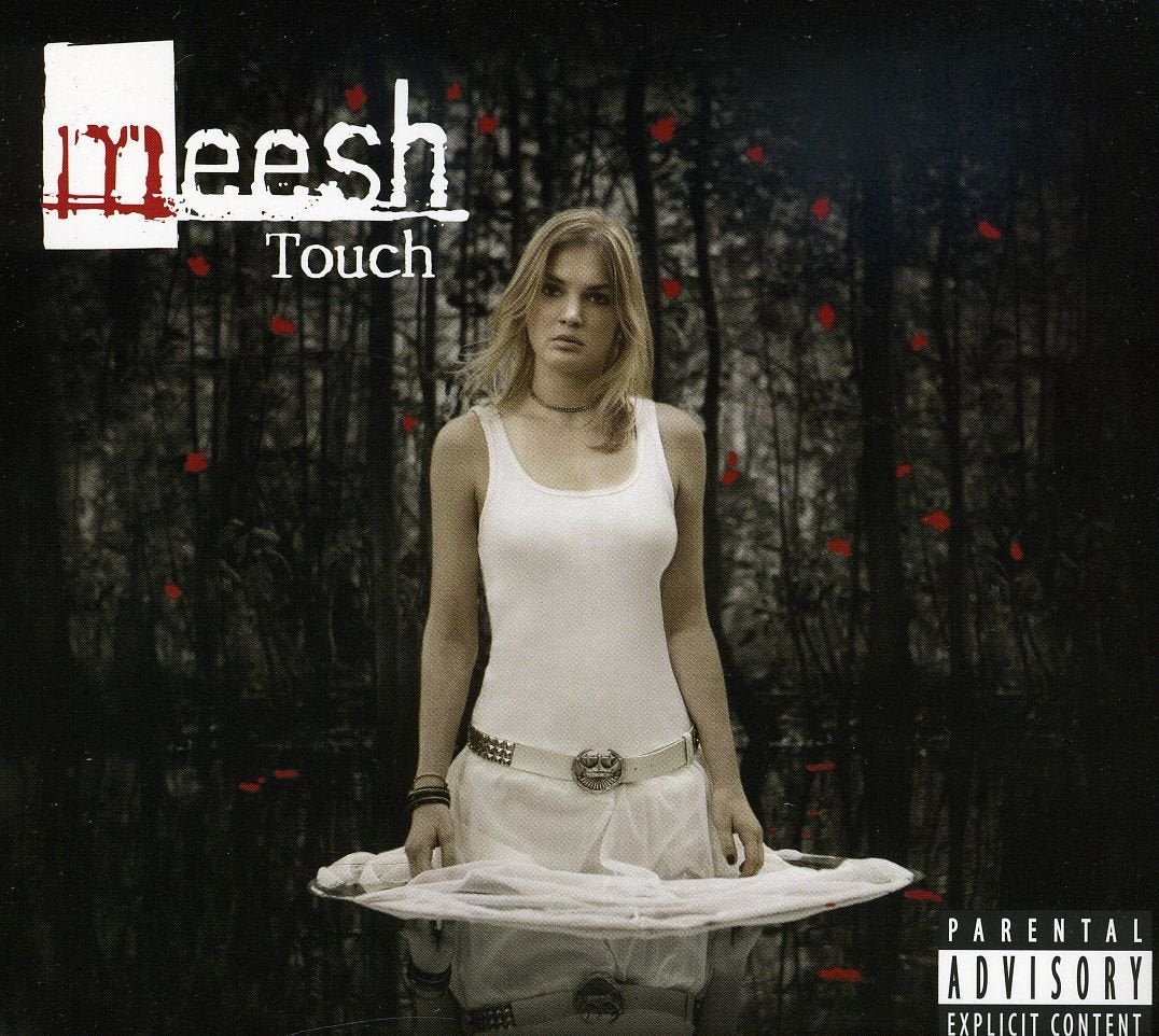 Touch [Audio CD] Meesh - Good